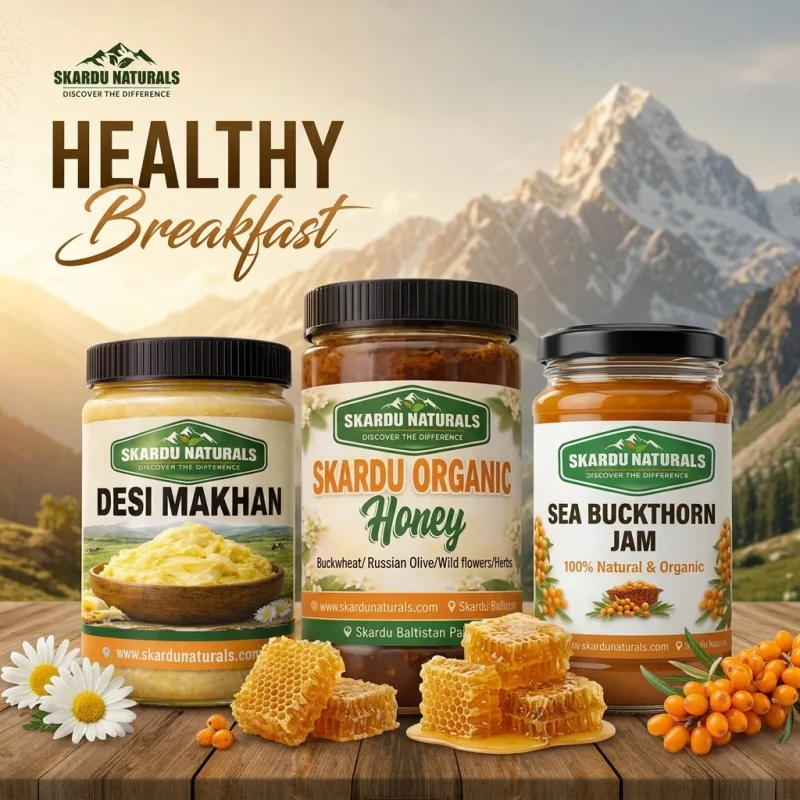 Skardu Healthy breakfast